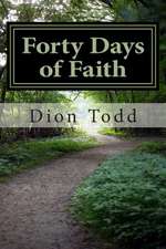 Forty Days of Faith