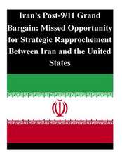 Iran's Post-9/11 Grand Bargain