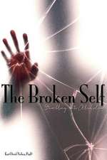 The Broken Self