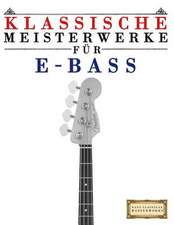 Klassische Meisterwerke Fur E-Bass