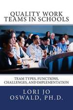 Quality Work Teams in Schools