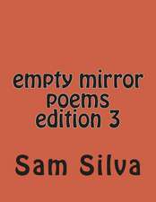 Empty Mirror Poems Edition 3