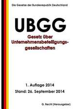 Gesetz Uber Unternehmensbeteiligungsgesellschaften (Ubgg)