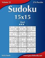 Sudoku 15x15 - Hard - Volume 25 - 276 Puzzles