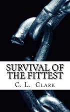 Survival of the Fittest