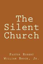 The Silent Church