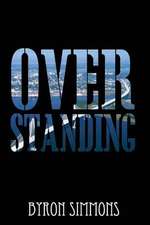 Overstanding