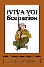 Viva Yo! Scenarios