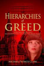 Hierarchies of Greed