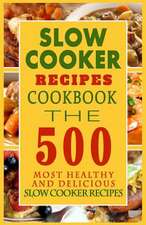 Slow Cooker Recipes Cookbook