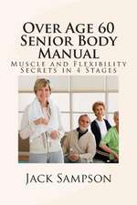 Over Age 60 Senior Body Manual