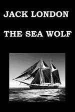 The Sea Wolf by Jack London