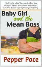 Baby Girl and the Mean Boss