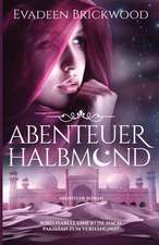 Abenteuer Halbmond