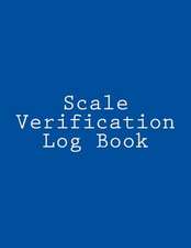 Scale Verification Log Book