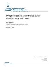 Drug Enforcement in the United States