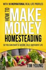 How to Make Money Homesteading