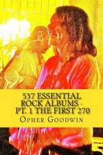 537 Essential Rock Albums - PT. 1 the First 270