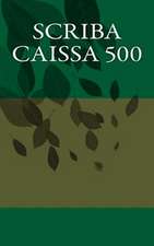 Scriba Caissa 500