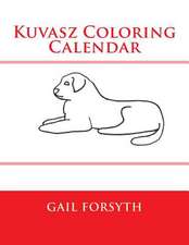 Kuvasz Coloring Calendar