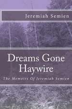 Dreams Gone Haywire