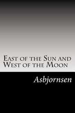 East of the Sun and West of the Moon