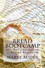 Bread Bootcamp