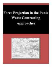 Force Projection in the Punic Wars