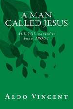 A Man Called Jesus