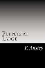 Puppets at Large