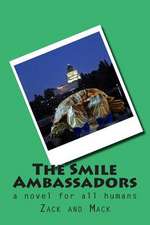 The Smile Ambassadors