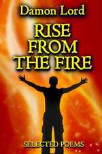 Rise from the Fire