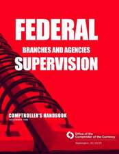 Federal Branches and Agencies Supervision Comptrollers Handbook December 1999