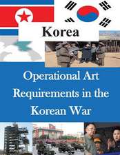 Operational Art Requirements in the Korean War