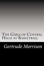 The Girls of Central High at Basketball