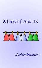 A Line of Shorts