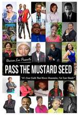 Pass the Mustard Seed