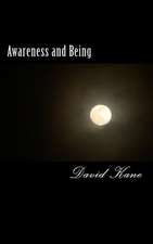 Awareness and Being