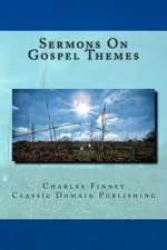 Sermons on Gospel Themes