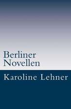 Berliner Novellen