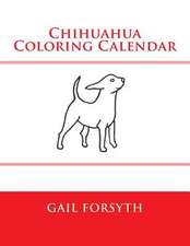 Chihuahua Coloring Calendar