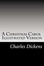 A Christmas Carol Illustrated Version