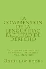 La Comprension de La Lengua Irac Facultad de Derecho