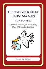 The Best Ever Book of Baby Names for Bankers