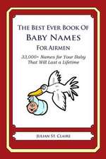 The Best Ever Book of Baby Names for Airmen