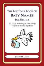 The Best Ever Book of Baby Names for Utahns