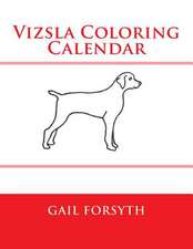 Vizsla Coloring Calendar