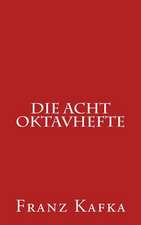 Die Acht Oktavhefte