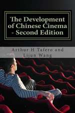 The Development of Chinese Cinema - Second Edition