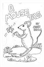 A Mouse Tale